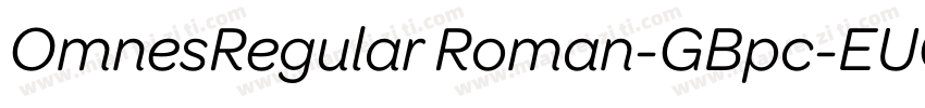 OmnesRegular Roman-GBpc-EUC-H字体转换